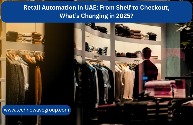 Retail Automation in UAE