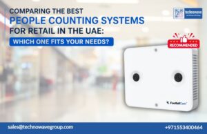 Comparing the Best People Counting Systems for Retail in the UAE