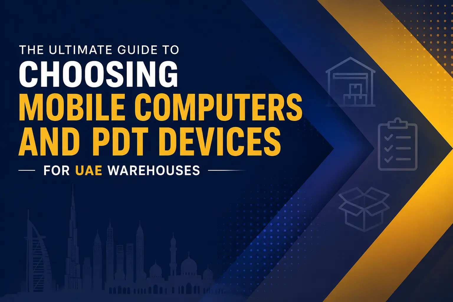 The Ultimate Guide to Choosing Mobile Computers and PDT Devices for UAE Warehouses