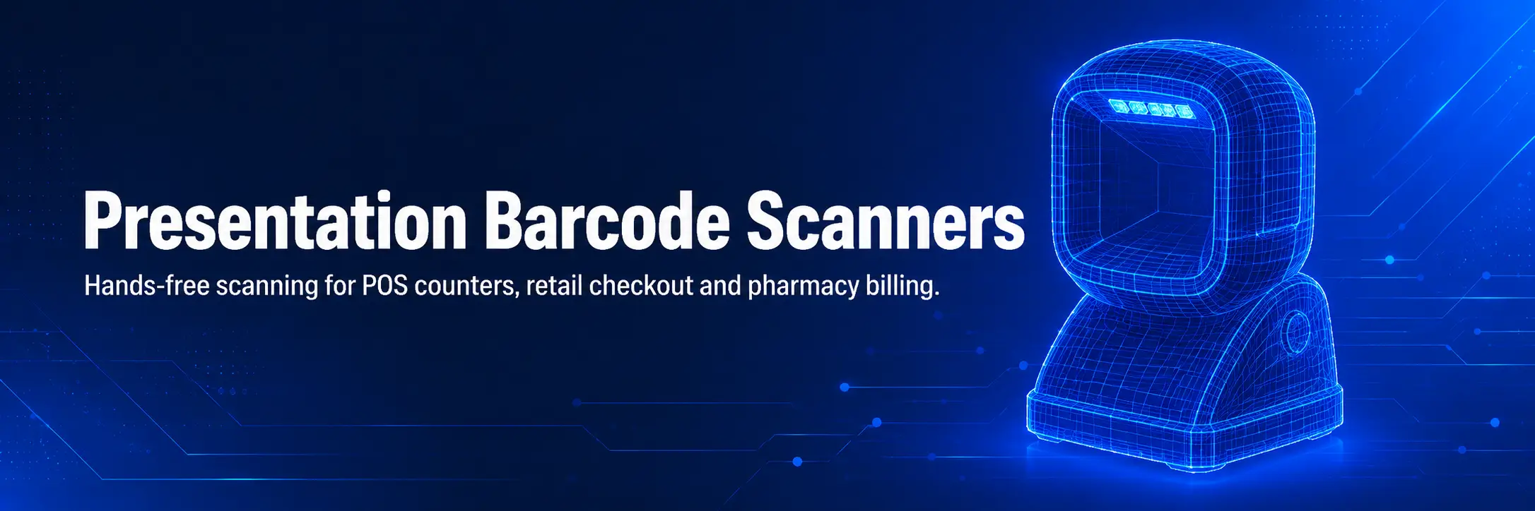 Presentation barcode scanners for hands-free POS checkout, retail counters and pharmacy billing
