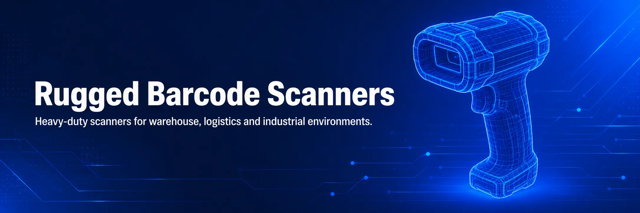 Rugged barcode scanners for warehouse, logistics, manufacturing and industrial environments