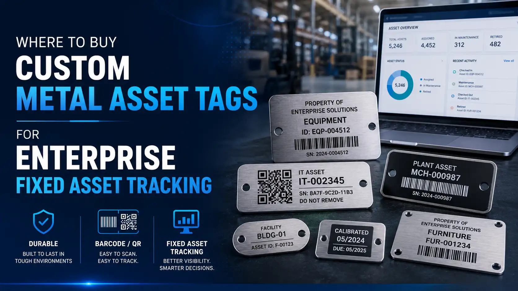 Where to Buy Custom Metal Asset Tags for Enterprise Fixed Asset Tracking