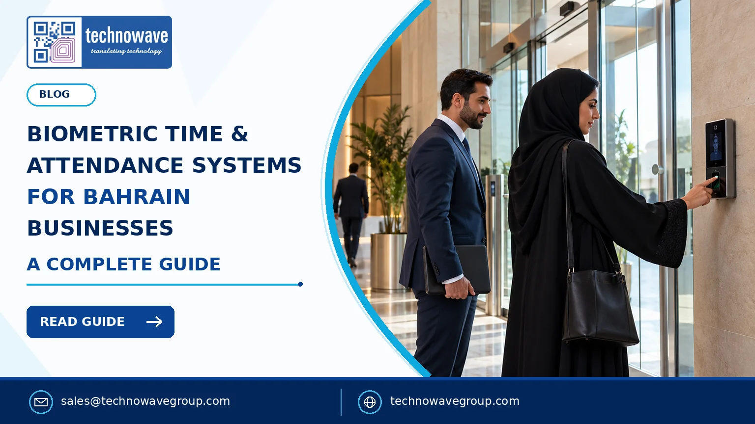 Biometric Time & Attendance Systems for Bahrain Businesses: A Complete Guide