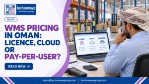 WMS Pricing in Oman: Licence, Cloud or Pay-Per-User?
